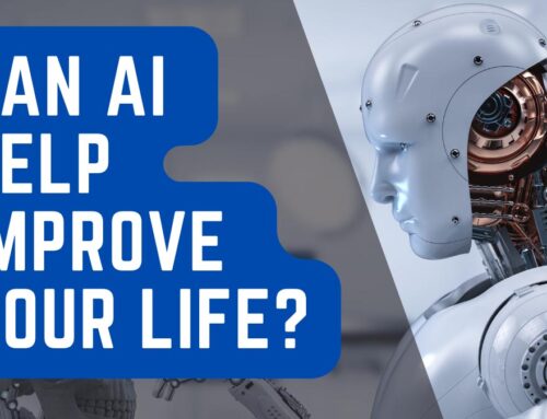 Can AI help improve your life?