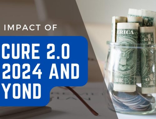 The Impact of SECURE 2.0 in 2024 and Beyond