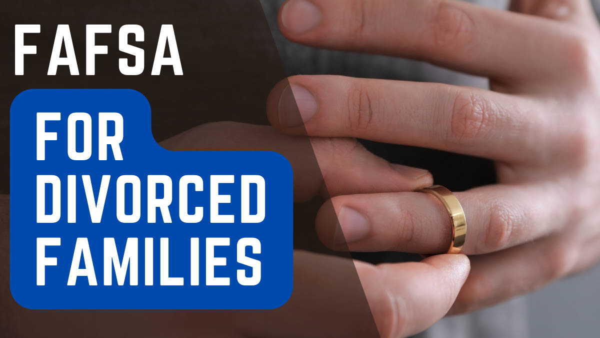 FAFSA for Divorced Families