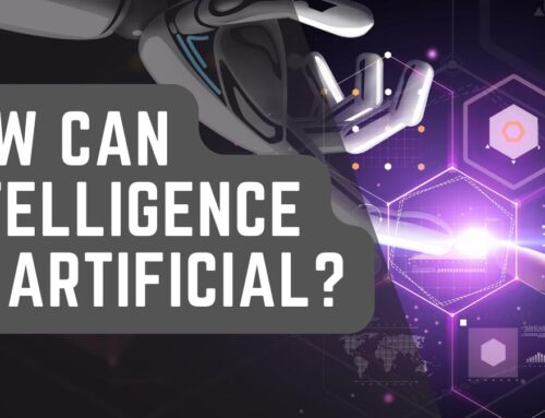 How Can Intelligence Be Artificial