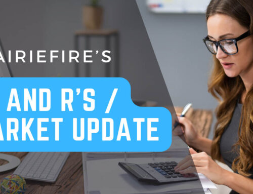 PrairieFire’s I’s and R’s / Market Update